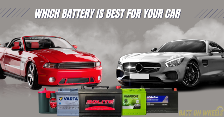 Which Battery Is Best For Car